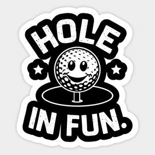 Hole in Fun Sticker